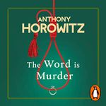 The Word Is Murder: Hawthorne, Book 1