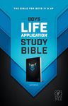 NLT Boys Life Application Study Bible: New Living Translation