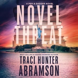 Novel Threat: Pen and Dagger, Book 1