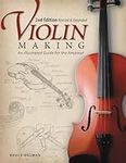 Violin Making, Second Edition Revis