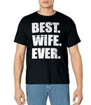 Best wife ever T-Shirt
