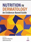 Nutrition in Dermatology: An Evidence-Based Guide