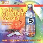 The Circuit Party Volume 5