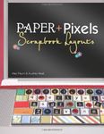 Paper + Pixels: Scrapbook Layouts