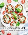 Appetizers 101: Discover the Art of