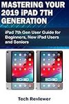 Mastering Your 2019 iPad 7th Genera