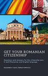 Get your Romanian citizenship : Questions and answers for the citizenship test