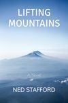 Lifting Mountains: A Novel