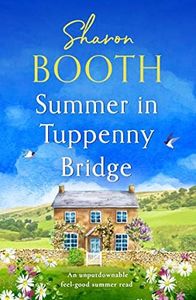Summer in Tuppenny Bridge: An unputdownable feel-good read