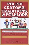 Polish Customs, Traditions, and Fol
