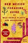 New Mexico Foraging Guide of Wild E
