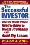 The Successful Investor: What 80 Million People Need to Know to Invest Profitably and Avoid Big Losses