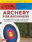 Archery for Beginners: The Complete