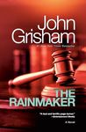 The Rainmaker: A Novel