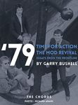 '79 Time For Action Mod Revival: Essays from the Frontline (79 Revival)