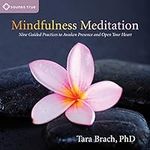 Mindfulness Meditation: Nine Guided