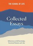 The School of Life: Collected Essay