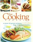 Fine Cooking Annual: A Year of Great Recipes, Tips & Techniques (Fine Cooking Magazine)