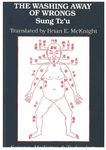 The Washing Away of Wrongs: Forensic Medicine in Thirteenth-Century China (Science, Medicine, And Technology In East Asia)