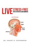 Live Stress-Free with Statistics and Numbers