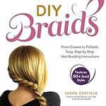 DIY Braids: From Crowns to Fishtail