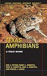 Texas Amphibians: A Field Guide (Texas Natural History Guides)
