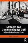 Strength and Conditioning for Golf