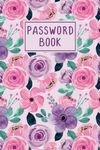 Password Book with Alphabetical tabs large print: password keeper logbook with alphabetized tabbed pages 6x9 | rose pink flowers design website email ... log book and internet password organizer