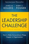 The Leadership Challenge: How to Make Extraordinary Things Happen in Organizations