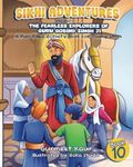 The Fearless Explorers of Guru Gobind Singh Ji: A Fun-Filled Activity Book for Young Sikh Kids