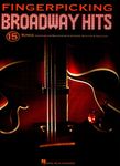 Fingerpicking Broadway Hits: 15 Songs Arranged for Solo Guitar in Standard Notation & Tab