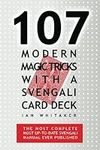 107 Modern Magic Tricks with a Sven