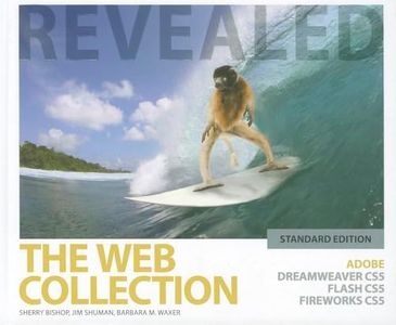 The Web Collection revealed: Adobe Dreamweaver CS5, Flash CS5, and Fireworks CS5 (Revealed (Delmar Cengage Learning))