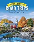 Great American Road Trips: Best of 50 States: Volume 4 (Rd Great American Road Trips)