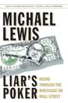 Liar's Poker: Rising Through the Wreckage on Wall Street