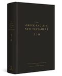 Greek-English New Testament: Tyndale House, Cambridge Ed: Tyndale House, Cambridge Edition and English Standard Version (Hardcover)