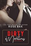 Dirty Martinis: A Friends to Lovers