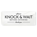 Reilly Originals 2x5 INCH Knock and Wait Before Entering Small & Elegant Designer Acrylic Sign ~ Includes Adhesive ~ Durable, Washable (White)