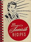 Our Favorite Recipes by the Ladies 