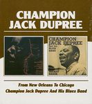 From New Orleans to Chicago / Champion Jack Dupree and His Blues Band