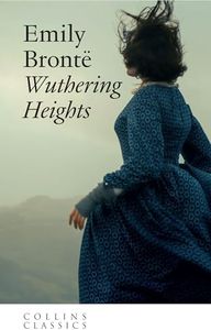 Wuthering Heights: An essential, best-loved classic (Collins Classics)