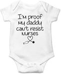 CBTwear I'm Proof My Daddy Can't Resist Nurses - Funny Dad to Be Gifts - Cute Infant One-Piece Baby Bodysuit, White, 12 Months