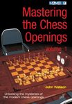 Mastering the Chess Openings Volume