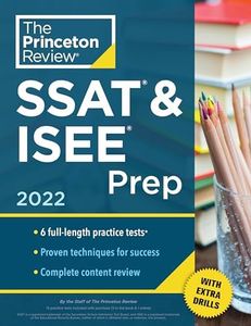 Princeton Review SSAT & ISEE Prep, 2022: 6 Practice Tests + Review & Techniques + Drills (2022) (Private Test Preparation)