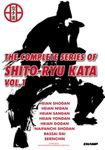 THE COMPLETE SERIES OF SHITO RYU KATA VOL 1