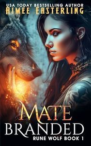 Matebranded: A Werewolf Romantic Urban Fantasy (Rune Wolf Book 1)