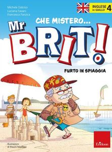 Inglese in giallo. Che mistero mr. Brit!. Furto in spiaggia (Vol. 4)