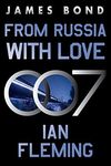 From Russia with Love: A James Bond Novel (James Bond, 5)