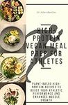 High-Protein Vegan Meal Prep for At