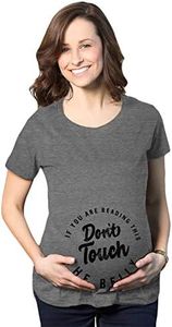 Maternity If You Are Reading This Don’t Touch The Belly Pregnancy Tshirt (Dark Heather Grey) - M